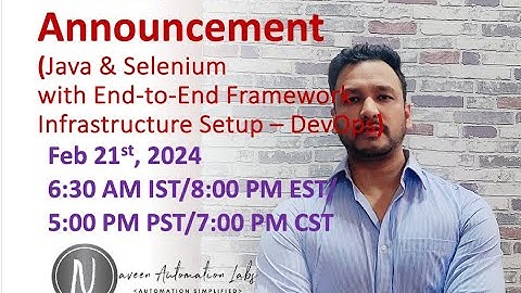 New Training/Boot Camp (Feb 21st): Selenium+Java+End to End Framework + Infrastructure Setup(DevOps)