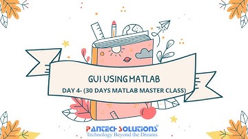 GUI using Matlab -30 Days Matlab Master Class