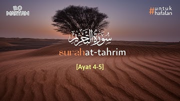 Surah At-Tahrim سورة التحريم ayat 4-5 (10X Pengulangan) - Metode Ummi #untukhafalan