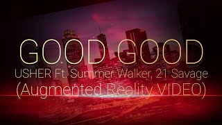 USHER, Summer Walker, 21 Savage -Good Good (Augmented Reality VIDEO) @jawadethemusicman5503