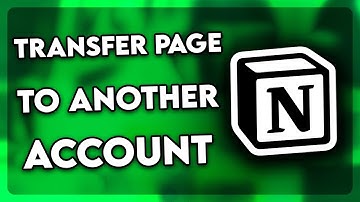 How to Transfer Notion Page to Another Account (2025)