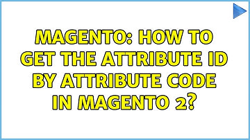 Magento: How to get the attribute id by attribute code in magento 2? (3 Solutions!!)