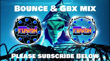 Bounce & Gbx Mix / June 2020 Dance anthems