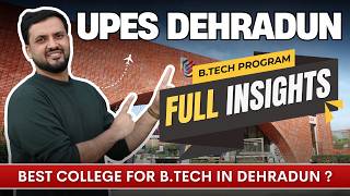 UPES Dehradun B.Tech 2026 | Specializations, Eligibility & Placements