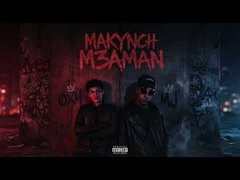 MAKAYNCH M3AMAN (MAJOR FLOW FT @OXYGENEEE (VIDÉO OFFICIEL)