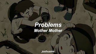 Mother Mother | Problems | sub español