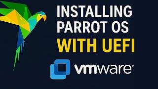 Parrot OS UEFI Kurulumu | ISO İndirme, VMware Ayarları ve Detaylı Rehber! #parrotos #linux #debian