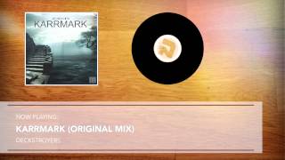 Deckstroyers - Karrmark (Original Mix)