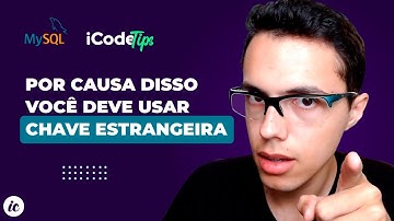 Por causa disso você deve usar chave estrangeira (MySQL) | ilustraCode