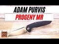 Adam Purvis Progeny MR Pocketknife. Fablades Full Review