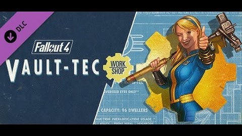 Fallout 4 | Vault-tec workshop dlc part 1