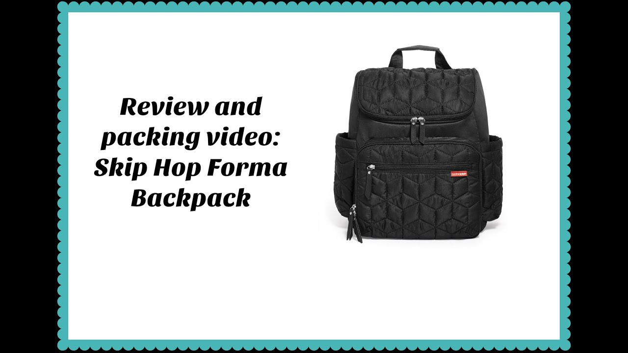 The Skip Hop Forma Backpack Review
