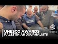 Palestinian journalists recognized: UNESCO awards prize to those covering Gaza war