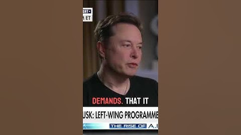 Elon Musk: OpenAI is training the AI to lie