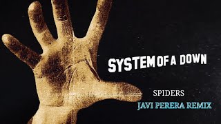 System Of A Down - Spiders (HysteriA Remix)