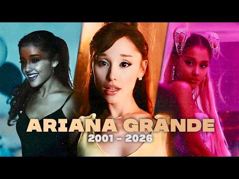 Ariana Grande - Music Evolution | 2001 - 2026 (4K)