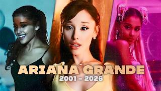 Ariana Grande - Music Evolution | 2001 - 2026 (4K)
