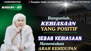 KEBIASAAN MENENTUKAN MASA DEPAN - CERAMAH ABUYA UCI TURTUSI || PRABOE DAKWAH 