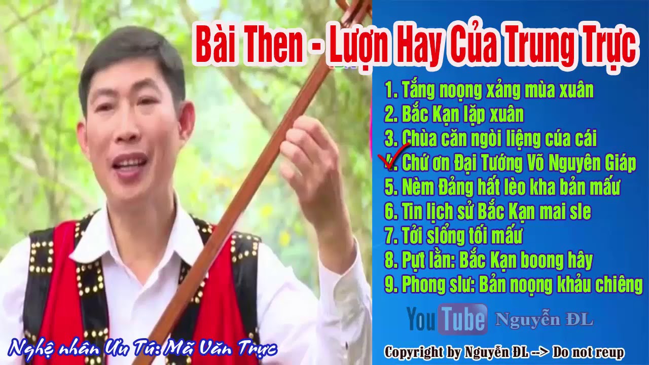 Tuyển chọn hát then - hát lượn hay Trung Trực | Hát then Bắc Kạn | Mã Văn Trực