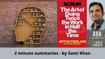 Scrum - Book Summary in 2 mins