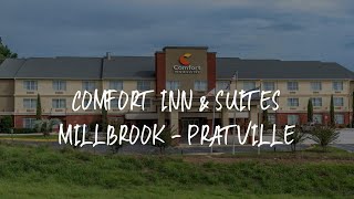 Comfort Inn & Suites Millbrook - Pratville Review - Millbrook , United States Of America