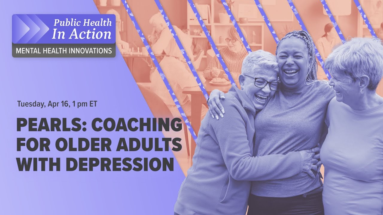 Pearls Program PEARLS: Coaching for older adults with depression - YouTube