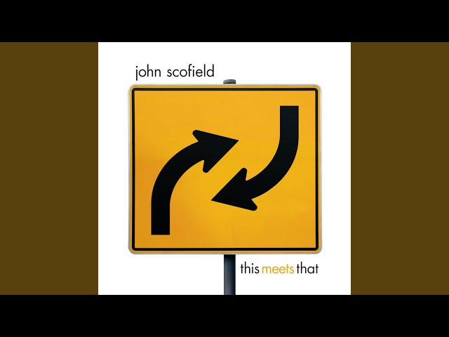 John Scofield - (I Can't Get No) Satisfaction