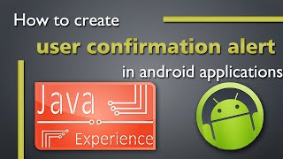 How to get user confirmation using alert dialog in android