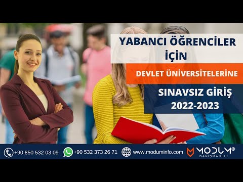 Yabancı Öğrenciler için Devlet Üniversitelerine Sınavsız Giriş | 2022-2023