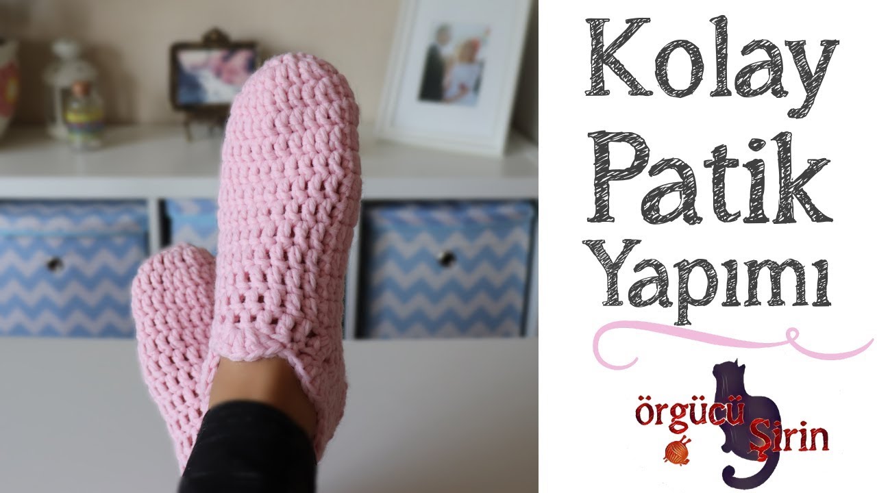 Tığ İşi Kolay Ve Kullanışlı Patik Yapımı / Patik Modelleri