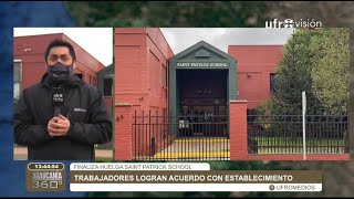 Trabajadores del Colegio Saint Patrick School ponen fin a huelga legal efectiva| ARAUCANÍA 360°