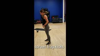 Sprawl Frog Kicks
