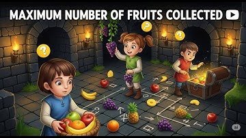 3363. Find the Maximum Number of Fruits Collected 🍎🍇🍌 | DP on Grid | C++ Solution | LeetCode POTD