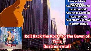 Were Back A Dinosaurs Story : Roll Back The Rock To The End Of Dawn (Instrumental)