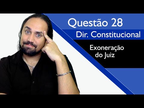 28 Juiz Exercer Advocacia [ Curso de Questões Constitucional ]