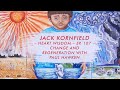 Jack Kornfield – Heart Wisdom – Ep. 107 – Change and Regeneration with Paul Hawken