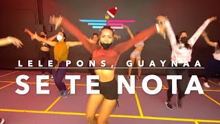 LELE PONS & GUAYNAA - SE TE NOTA | DANCE FITNESS | SHOBIZFIT