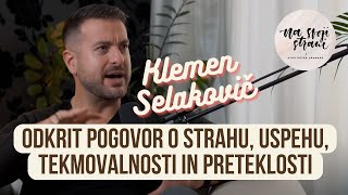 Klemen Selakovič: odkrit pogovor o strahu, tekmovalnosti in preteklosti - Podkast Na svoji strani 26