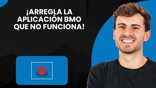 Cómo solucionar problemas de la app de BMO.