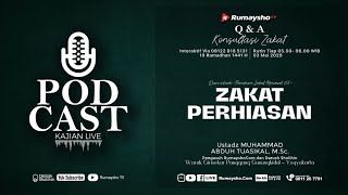 [LIVE] ZAKAT PERHIASAN - Ustadz M Abduh Tuasikal.
