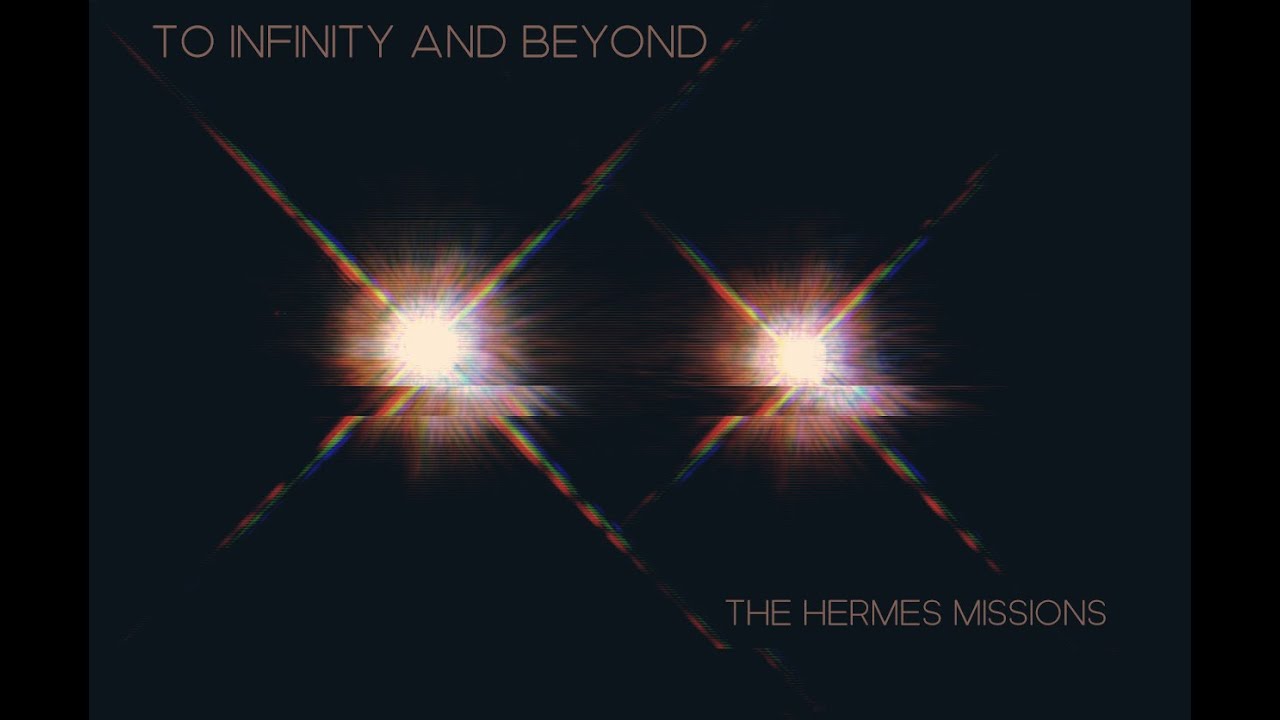 TO INFINITY AND BEYOND - YouTube