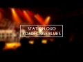 Station quo  roadhouse blues live brienzersee rockfestival 2017