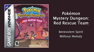 Pokémon Red Rescue Team - Benevolent Spirit - Without Melody