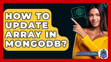 How To Update Array In MongoDB? - Next LVL Programming