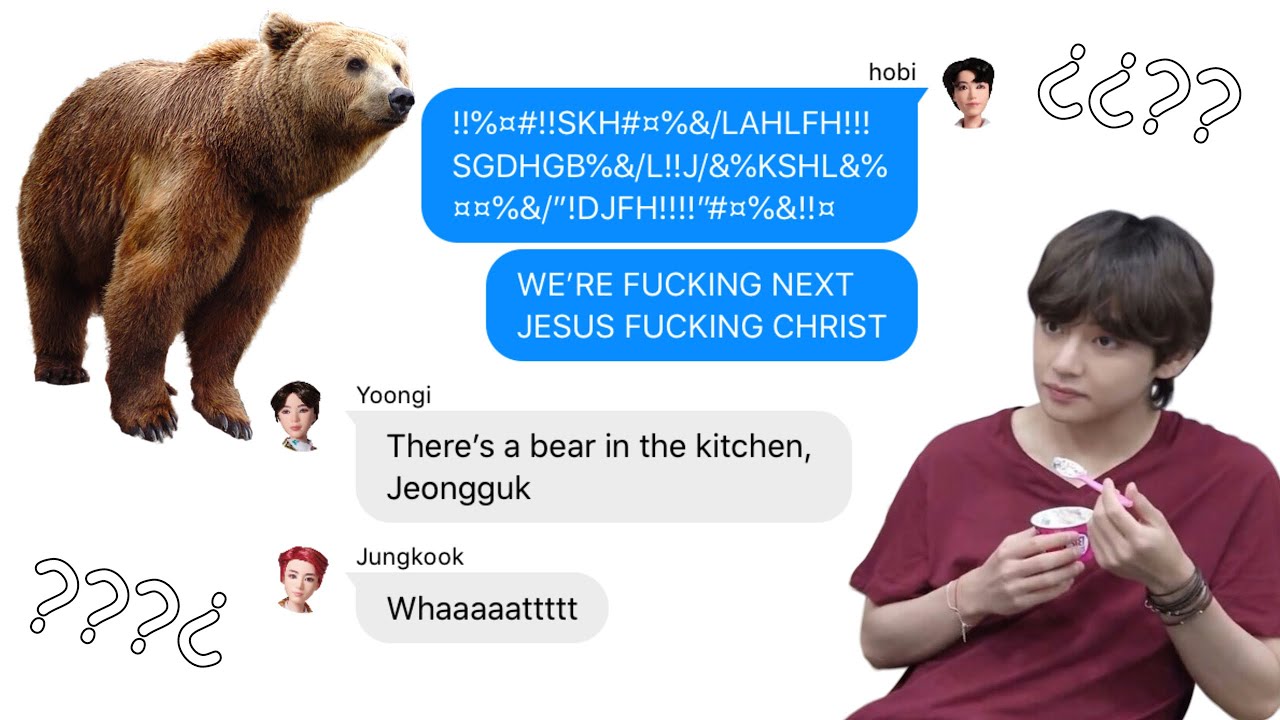bts texts - TAEHYUNG turned into a BEAR?????