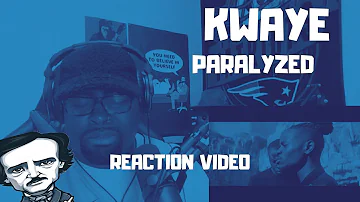 Kwaye | Paralyzed | REACTION VIDEO