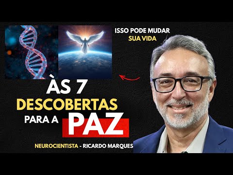 7 Descobertas para a PAZ - Ricardo Marques