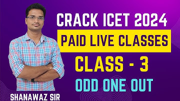 Class - 3 (Odd One Out) - Analytical Ability Live Class | AP ICET 2024 | TS ICET 2024 | SSC Telugu