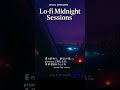 🌙 Lo-fi Midnight Sessions vol.2 🎧Mixed by DJ Kazu-B × azul 　release前ティザー