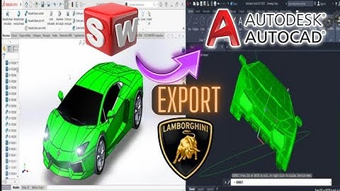 How to Export/Import from SolidWorks to AutoCad 3D - Convert  Solidworks files to AutoCad 3D